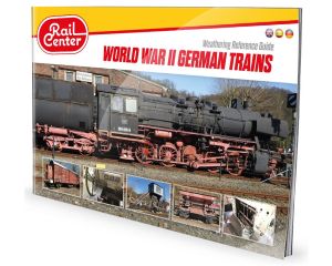 WEATHERING REFERENCE GUIDE - WWII GERMAN TRAINS (03/25) * AMMO.R-1400