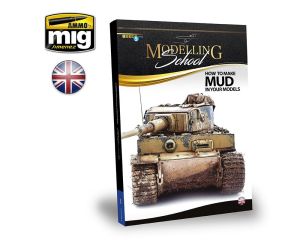 BOOK MODELLING SCHOOL MUD IN YOUR MODELS ENG. A.MIG-6210