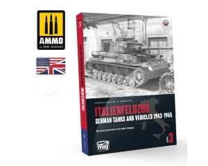 BOOK ITALENFELZUG. GERMAN TANKS 1943-1945 VOL.3 ENG A.MIG-6265