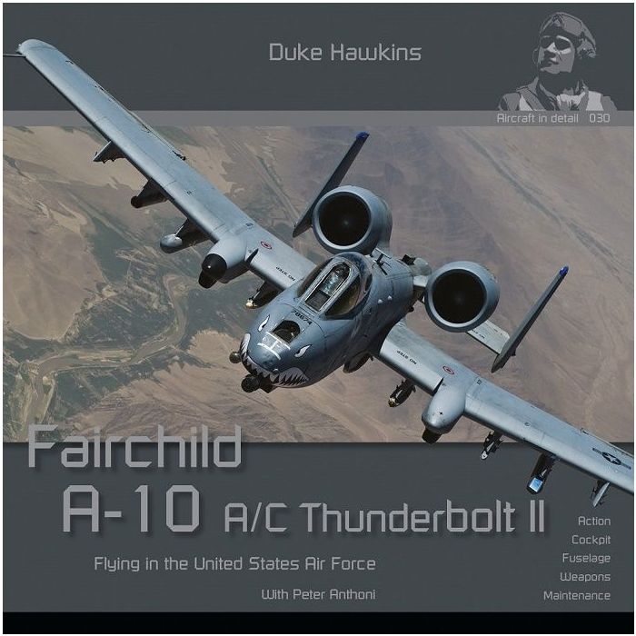 AIRCRAFT IN DETAIL: A-10 A/C THUNDERBOLT ENG. DH-030