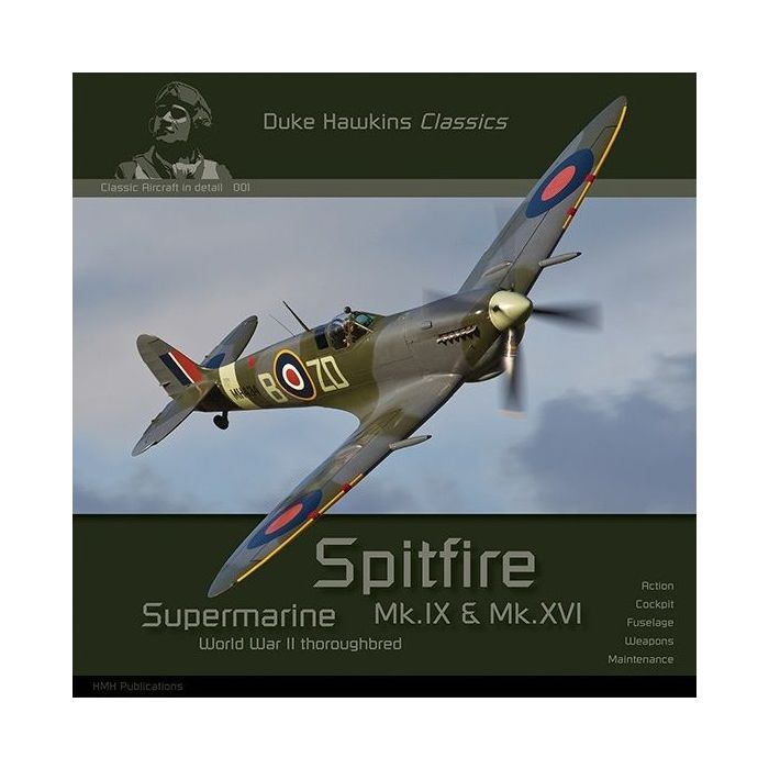 CLASSIC AIRCRAFT : SUPERMARINE SPITFIRE MK.IX en MK.XVI ENG. DH-C001