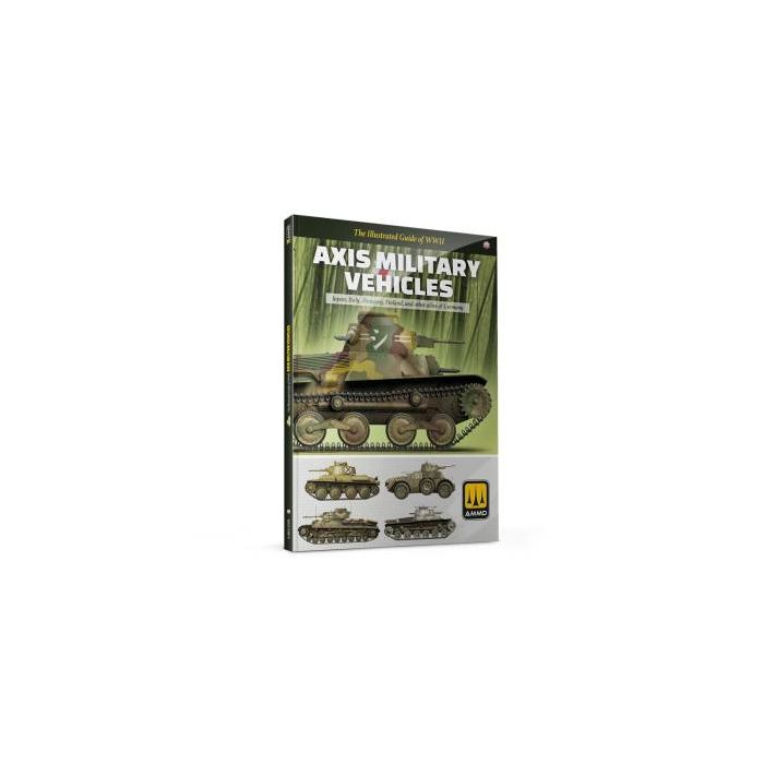 THE ILLUSTRATED GUIDE OF AXIS MILITARY VEHICLES (05/25) * A.MIG-6308